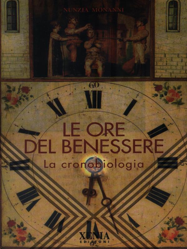 Le ore del benessere - la cronobiologia