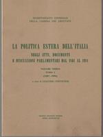 La politica estera dell'Italia negli atti, documenti e discussioni parlamentari dal 1861 al 1914. Vol. III. Tomo I (1887-1896)