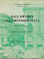 Dall'Omnibus alla metropolitana. Storia dei trasporti italiani