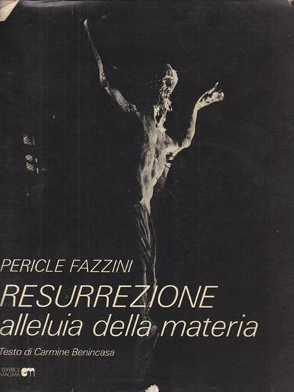 Resurrezione alleluia della materia - Pericle Fazzini - copertina