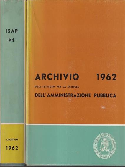 Archivio dell'Istituto per la scienza dell'amministrazione pubblica 1962 2 voll - copertina