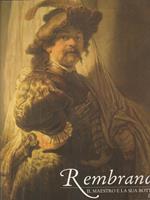 Rembrandt il Maestro e la sua bottega Dipinti - Disegni ed incisioni. 2 Voll