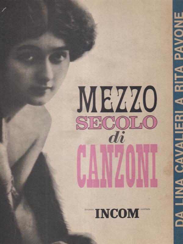 Mezzo secolo di canzoni