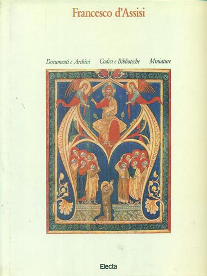 Francesco D'Assisi Documenti e archivi Codici e biblioteche Miniature - copertina