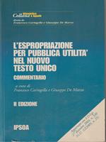 Espropriazione per pubblicautilità nel nuovo testo unico