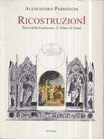 Ricostruzioni. Piero della Francesca. L'Altare di Gand