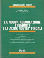 La nuova agevolazione Tremonti e le altre novità fiscali