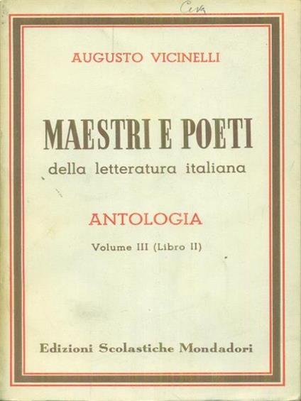 Maestri e poeti Antologia Volume III (Libro II) - Augusto Vicinelli - copertina