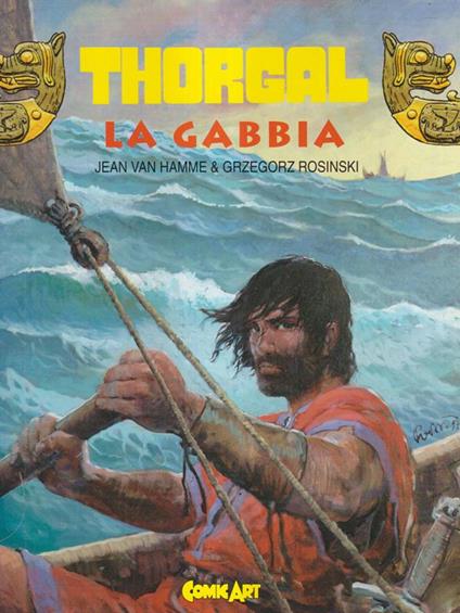 Thorgal. La gabbia - Jean Van Hamme - copertina