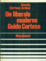 Un  liberale moderno Guido Cortese