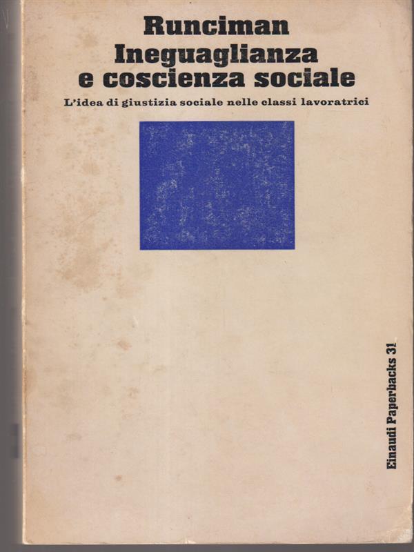 Ineguaglianza e coscienza sociale. L'idea di giustizia sociale nelle classi lavoratrici