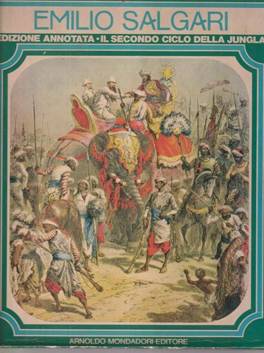 Emilio Salgari Edizione Annotata Secondo ciclo della jungla - Emilio Salgari - copertina