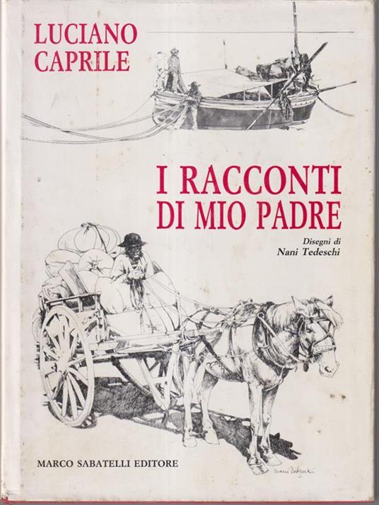 I racconti di mio padre - Luciano Caprile - copertina
