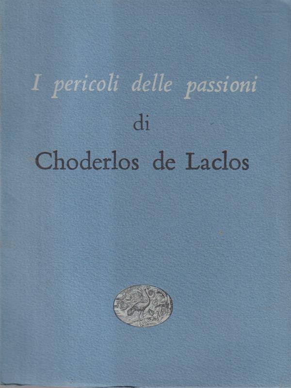 I pericoli delle passioni.