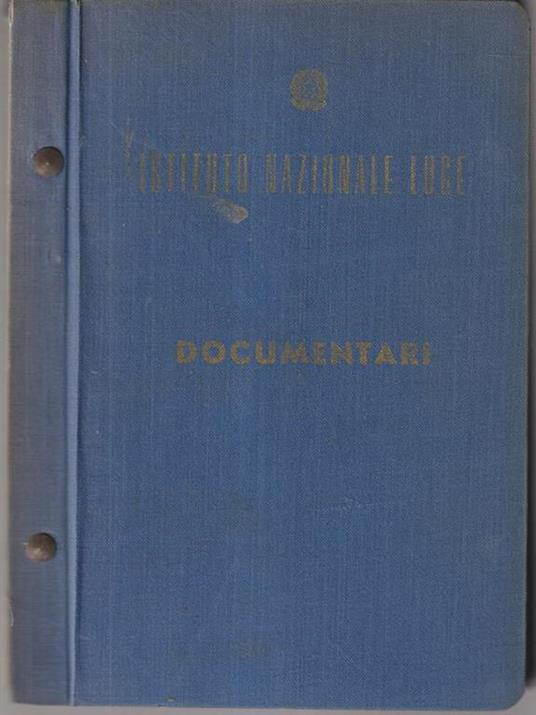 Istituto Nazionale Luce - documentari - copertina