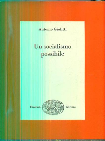 Un socialismo possibile - Antonio Giolitti - copertina