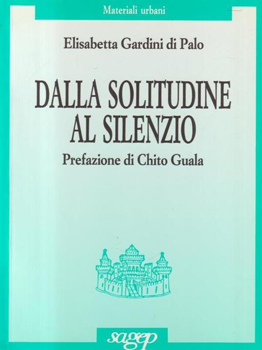 Dalla solitudine al silenzio - Elisabetta Gardini di Palo - copertina