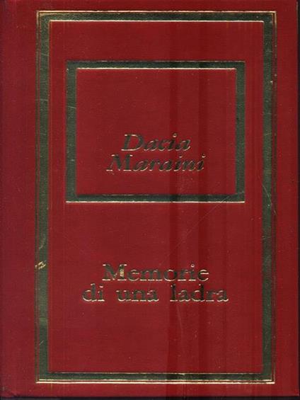 Memorie di una ladra - Dacia Maraini - copertina