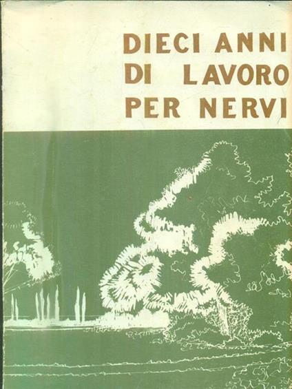 Dieci anni di lavoro per Nervi - copertina