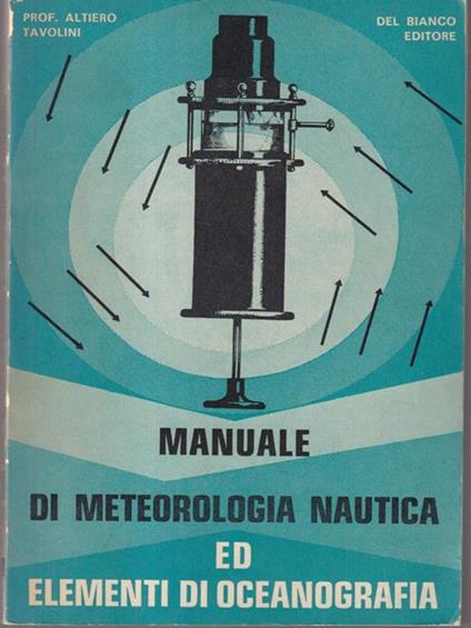 Manuale di meteorologia nautica e elementi di oceanografia - copertina