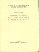Aspetti e momenti della vita economica di Roma e del Lazio nei secoli XVIII e XIX