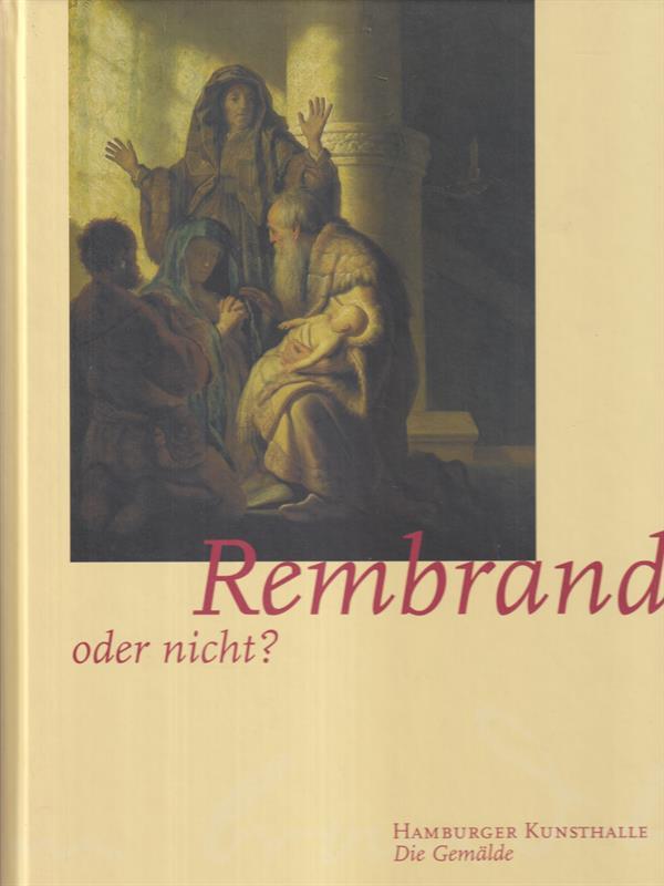 Rembrandt, oder nicht?