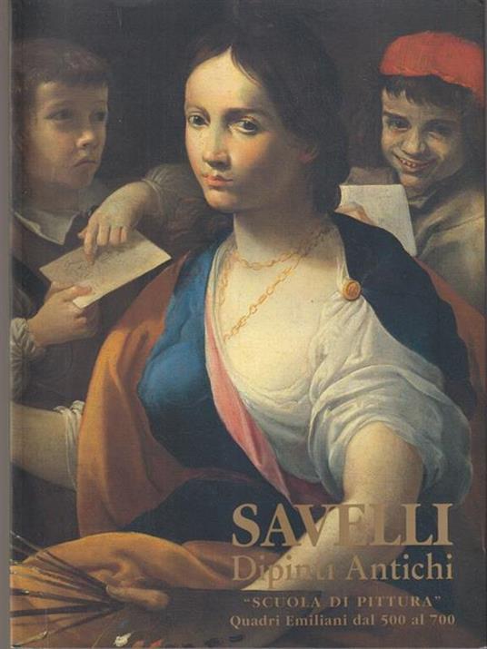 Savelli Dipinti antichi Quadri Emiliani dal 500 al 700 - copertina
