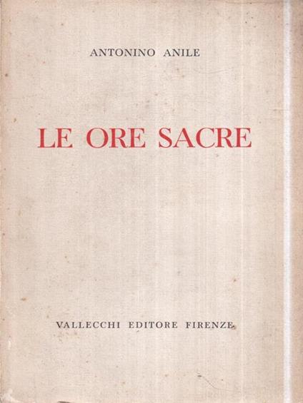 Le ore sacre - Antonino Anile - copertina