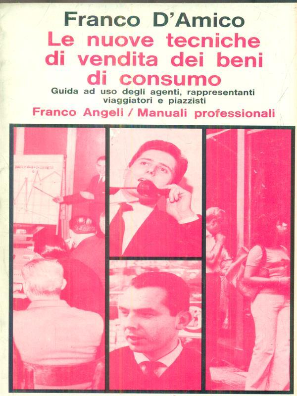 Le nuove tecniche di vendita dei beni di consumo