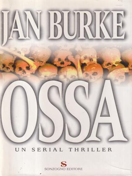 Ossa - Jan Burke - copertina