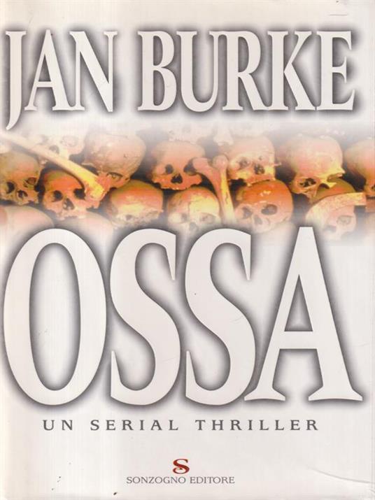 Ossa - Jan Burke - copertina