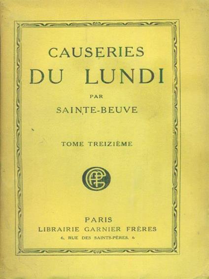 Causeries du Lundi Tome XIII - Charles A. Sainte-Beuve - copertina