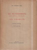 Le successioni nella teoria e nella pratica. Gli usufrutti