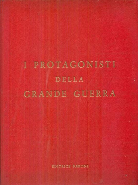 I protagonisti della Grande Guerra - copertina