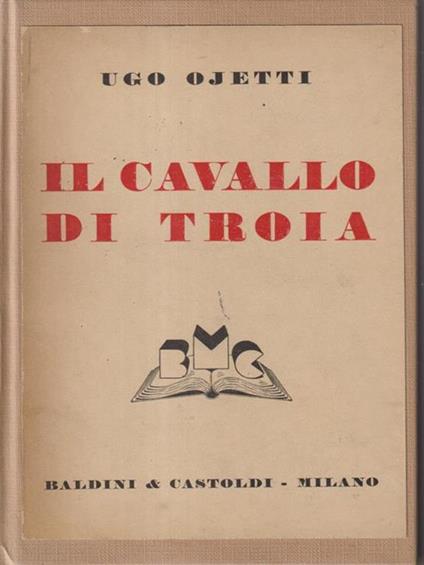 Il cavallo di Troia - Ugo Ojetti - copertina