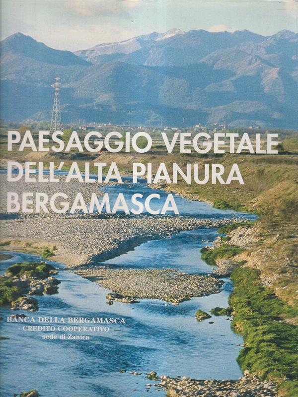 Paesaggio vegetale dell'alta pianura bergamasca