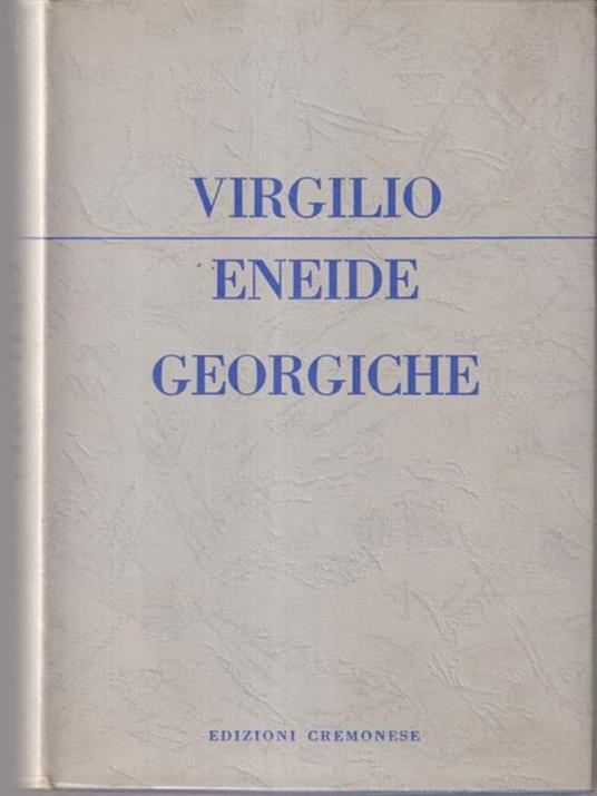 Eneide - Georgiche - Publio Virgilio Marone - copertina