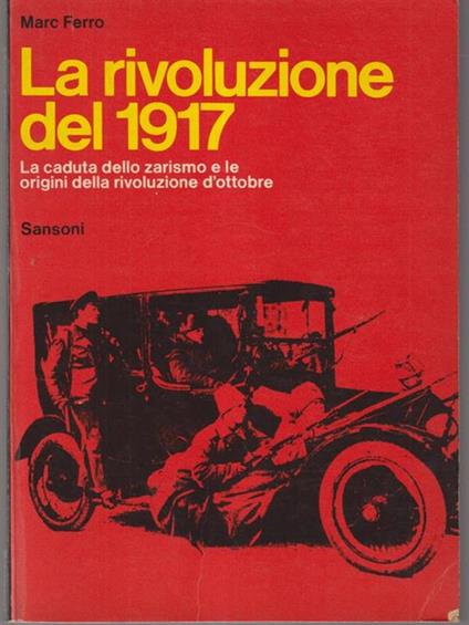 La rivoluzione del 1917 - Marc Ferro - copertina