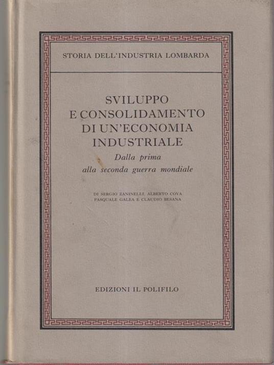 Sviluppo e consolidamento di un'economia industriale. Dalla prima alla seconda guerra mondiale - copertina