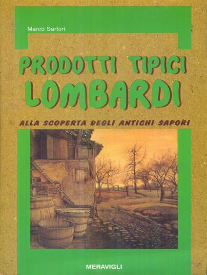 Prodotti tipici lombardi - Marco Sartori - copertina
