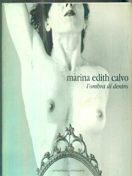 Marina Edith calvo. L'ombra di dentro - copertina
