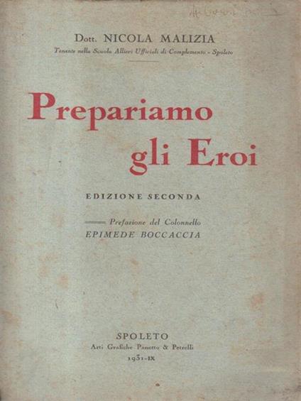 Prepariamo gli eroi - Nicola Malizia - copertina