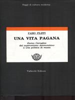 Una vita pagana