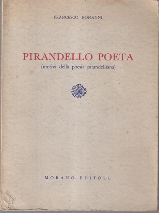 Pirandello poeta - Francesco Bonanni - copertina
