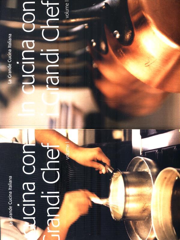 In cucina con i Grandi Chef vol. I e II
