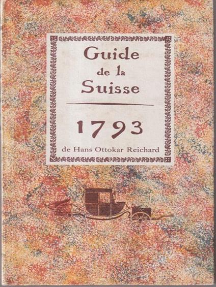 Guide de la Suisse 1793 - copertina