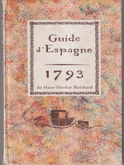 Guide d'Espagne 1793 - copertina