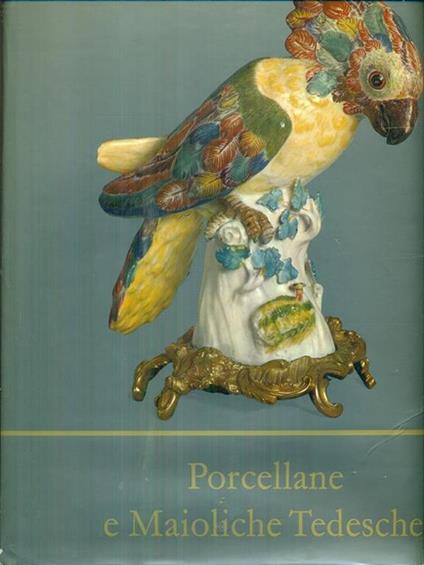 Porcellane e maioliche tedesche - Siegfried Ducret - copertina