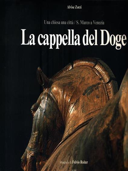 La cappella del doge - Alvise Zorzi - copertina