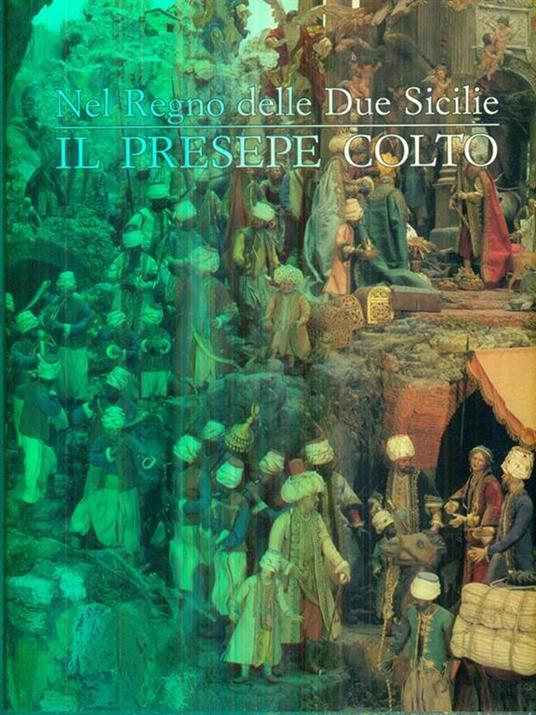 Nel regno delle due sicilie. Il presepe colto - copertina